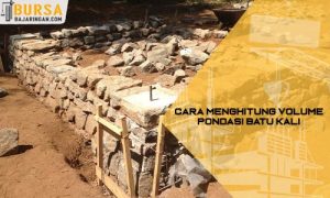 Cara Menghitung Volume Pondasi Batu Kali Material Rab Pasangan